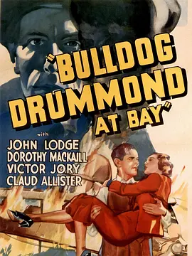 Bulldog Drummond at Bay封面图
