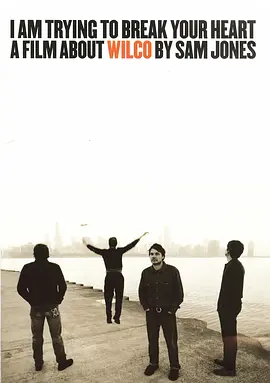 I Am Trying to Break Your Heart封面图