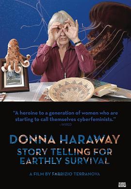 Donna Haraway : Story Telling for Earthly Survival封面图