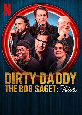 Dirty Daddy：The Bob Saget Tribute封面图