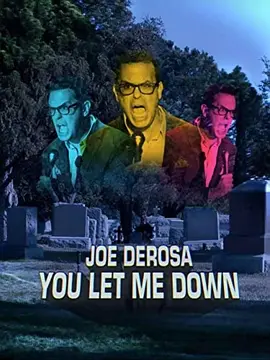 Joe Derosa: You Let Me Down封面图