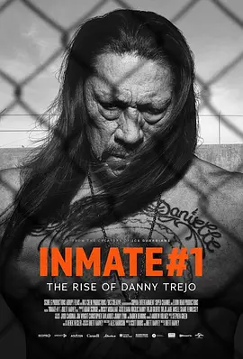Inmate #1: The Rise of Danny Trejo封面图