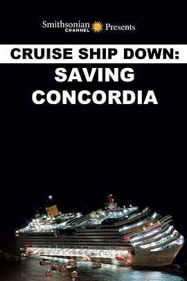 Cruise Ship Down: Saving Concordia封面图