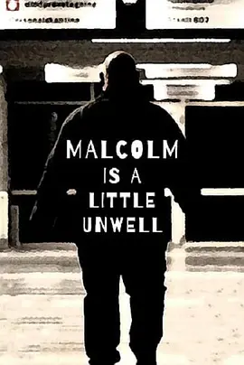 Malcolm is a Little Unwell封面图