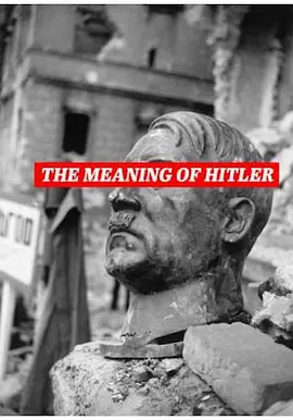 The Meaning of Hitler封面图