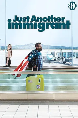 Just Another Immigrant Season 1封面图