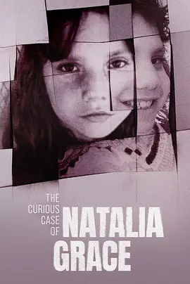 The Curious Case of Natalia Grace Season 1封面图