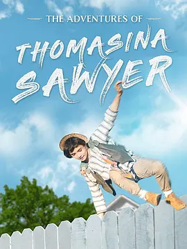 The Adventures of Thomasina Sawyer封面图