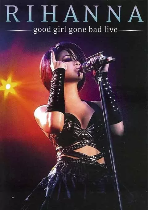 蕾哈娜：好女孩坏女孩演唱会封面图