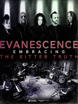 Evanescence: Embracing The Bitter Truth封面图