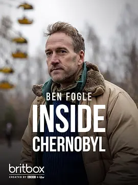 Inside Chernobyl with Ben Fogle封面图
