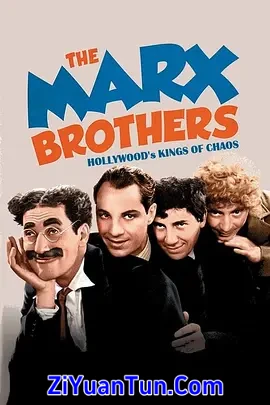 The Marx Brothers: Hollywood's Kings of Chaos封面图
