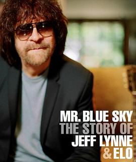 Mr. Blue Sky: The Story of Jeff Lynne &amp;amp; ELO封面图
