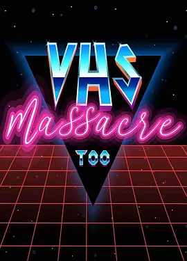 VHS Massacre 2封面图
