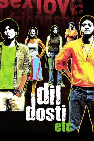 Dil Dosti Etc